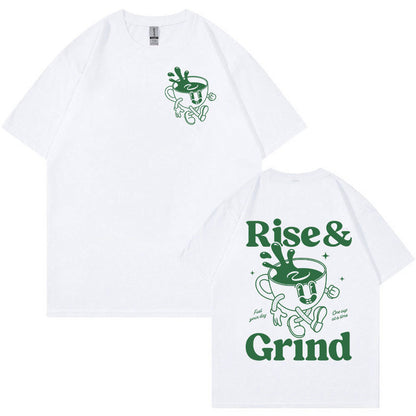 Rise And Grind Green Coffee Fun Expression Bag Cartoon T-shirt