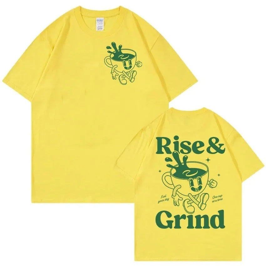 Rise & Grind Coffee T-Shirt