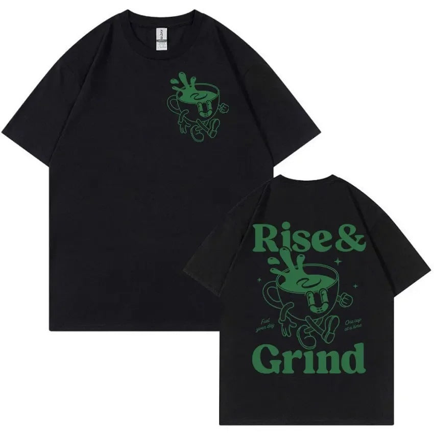 Rise & Grind Coffee T-Shirt